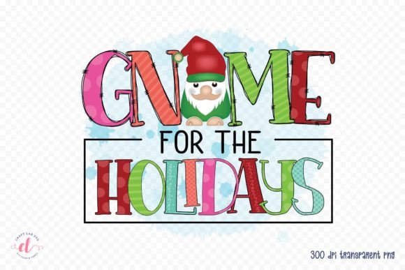 Gnome for the Holidays - Christmas Graphics for Crafts