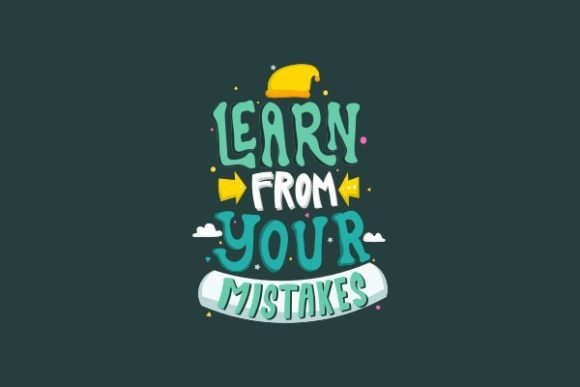 Hand Lettering, Learn from Your Mistake - A Graphic Design Asset for Crafts