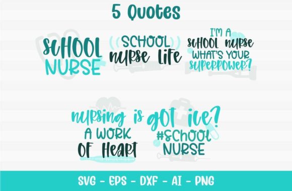 School Nurse Quotes Graphics for Crafts