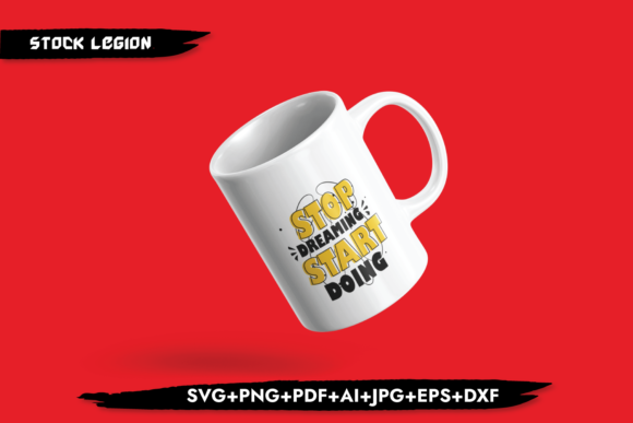Stop Dreaming Start Doing Graphics for Local Business Branding