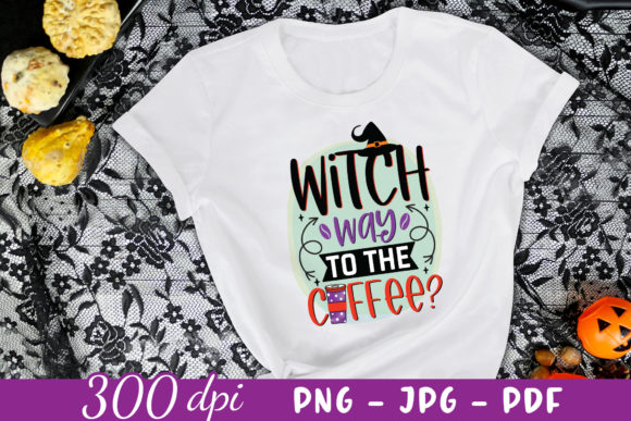 Witch Way to the Coffee Witch PNG for Crafts and Graphics